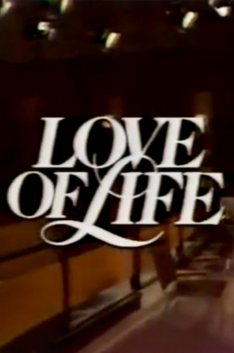 Love of Life (1975-1976)​